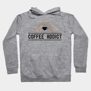 Coffee Addict Hoodie